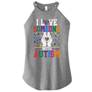 I Love Someone With Autism Autistic Support Meaningful Gift Women's Perfect Tri Rocker Tank