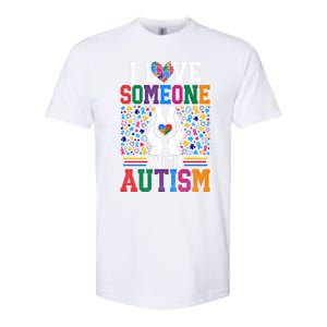 I Love Someone With Autism Autistic Support Meaningful Gift Softstyle CVC T-Shirt