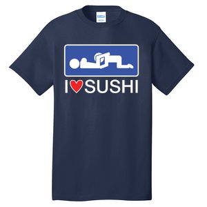 I Love Sushi Adult Tall T-Shirt