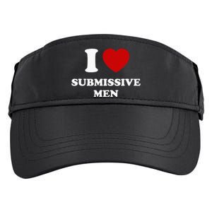 I Love Submissive Men Adult Drive Performance Visor