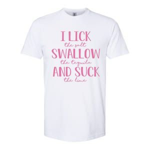 I Lick Salt Swallow Tequila Suck Lime Cinco De Mayo Mexico Funny Gift Softstyle CVC T-Shirt