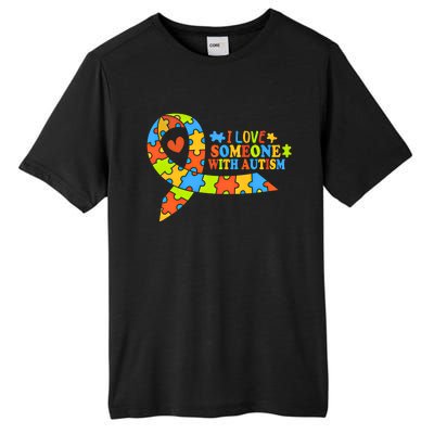 I Love Someone With Autism Awareness Autism Ribbon Family Great Gift Tall Fusion ChromaSoft Performance T-Shirt