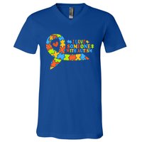 I Love Someone With Autism Awareness Autism Ribbon Family Great Gift V-Neck T-Shirt