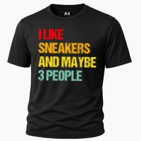 I Like Sneakers And Maybe 3 People Cooling Performance Crew T-Shirt