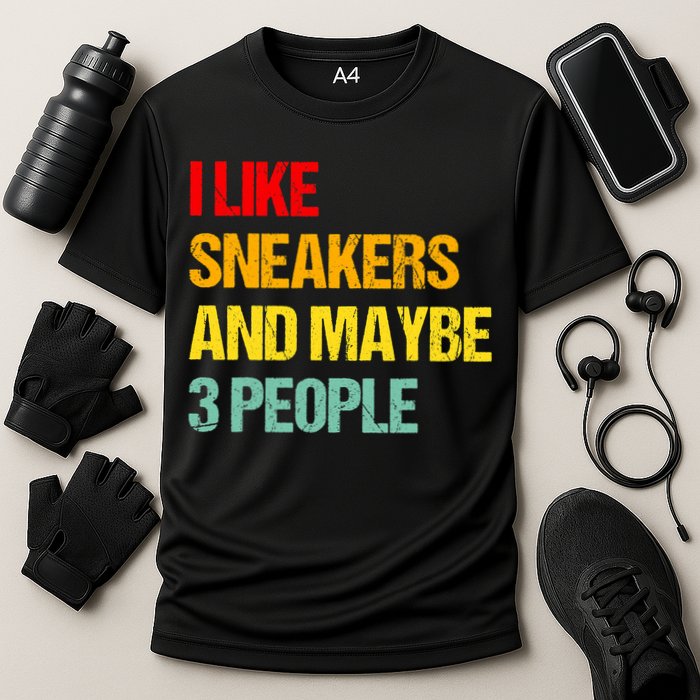 I Like Sneakers And Maybe 3 People Cooling Performance Crew T-Shirt
