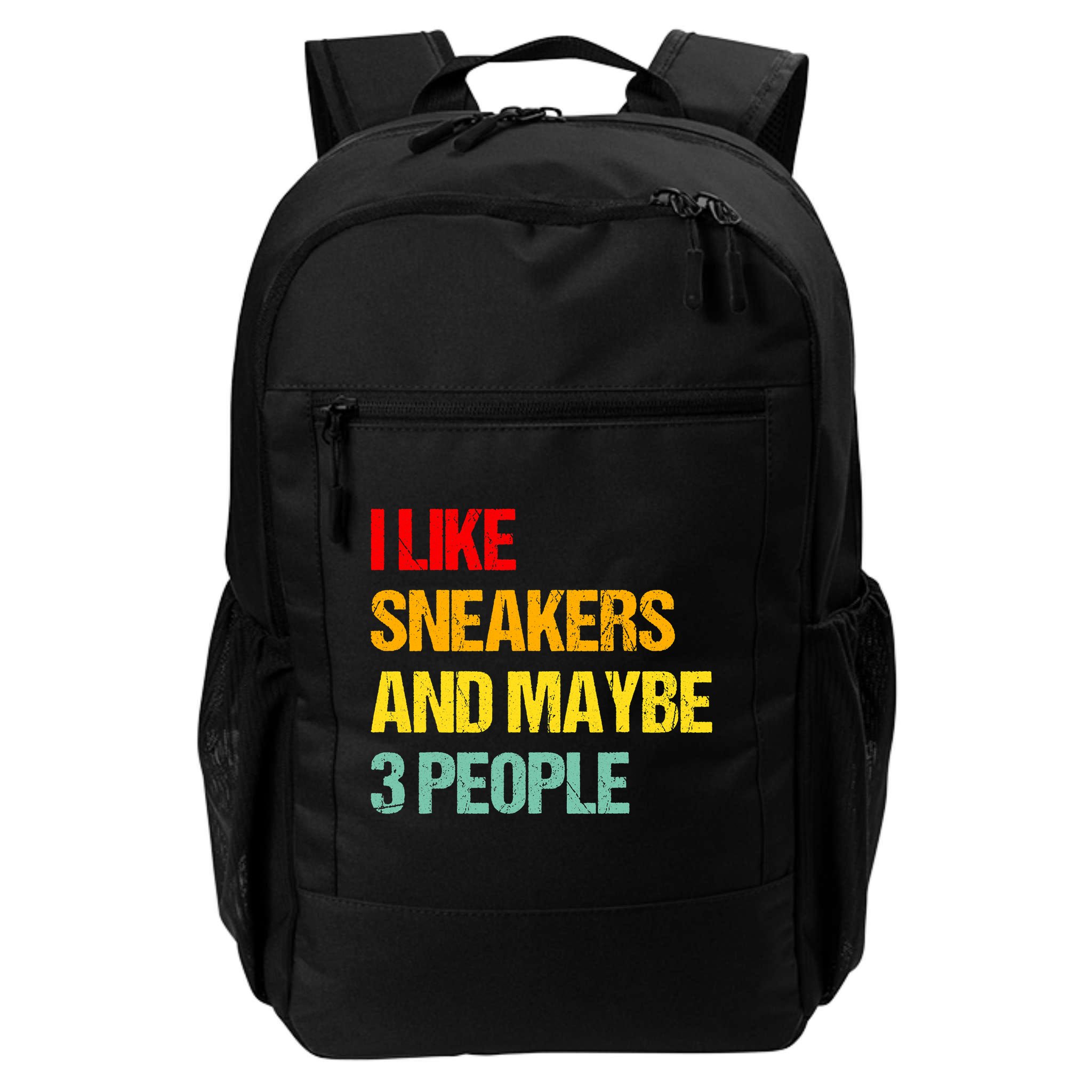 I Like Sneakers And Maybe 3 People Backpack