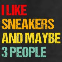 I Like Sneakers And Maybe 3 People 25L Jumbo Tote