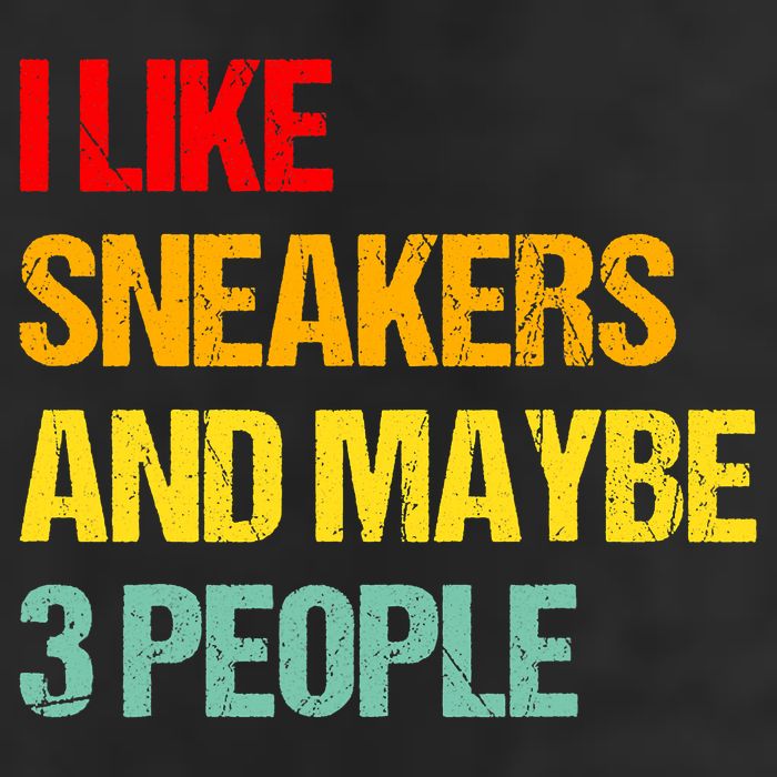 I Like Sneakers And Maybe 3 People 25L Jumbo Tote