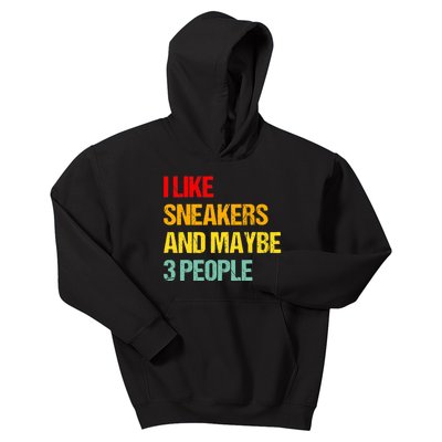 I Like Sneakers And Maybe 3 People Kids Hoodie