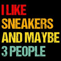 I Like Sneakers And Maybe 3 People Short Acrylic Beanie
