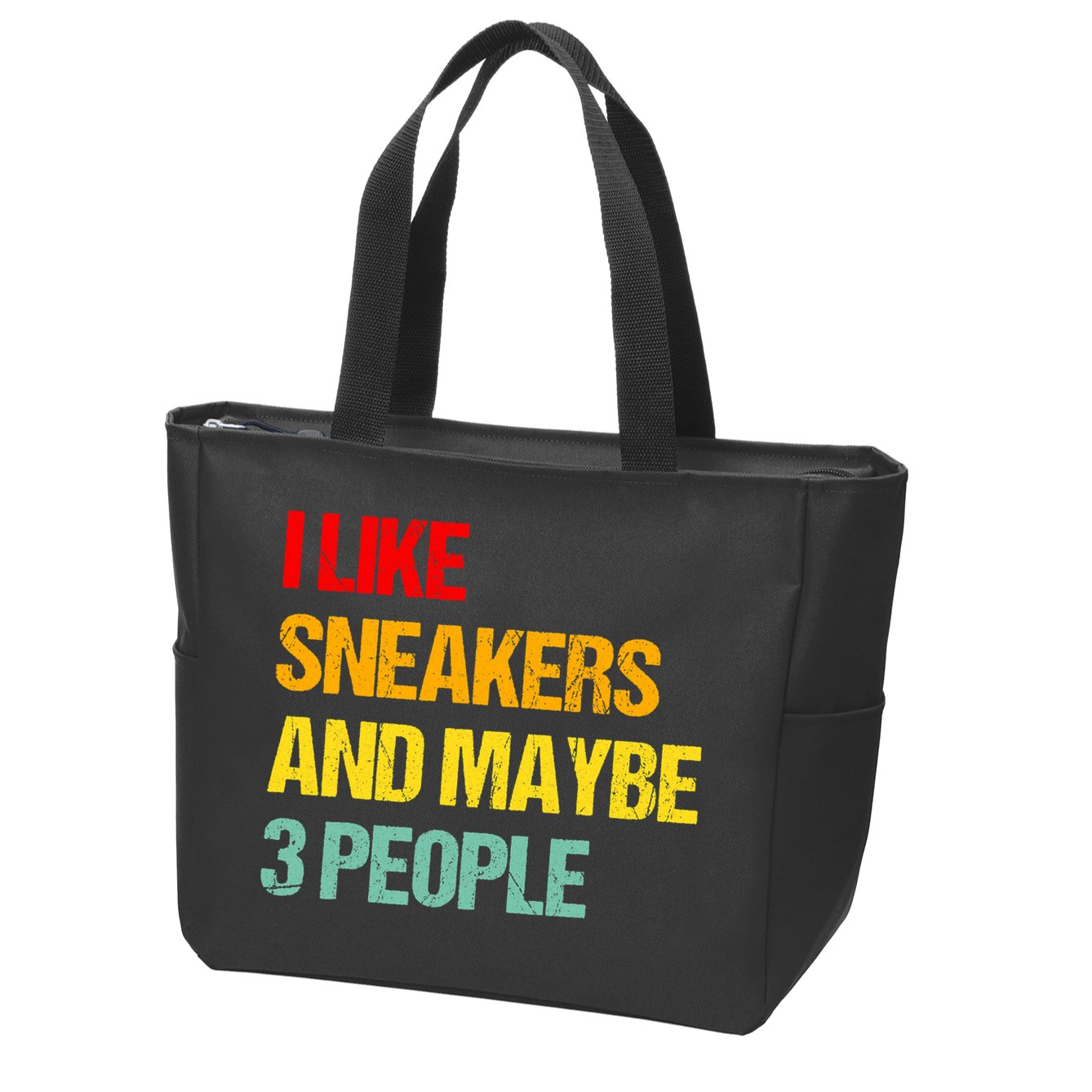 I Like Sneakers And Maybe 3 People Zip Tote Bag