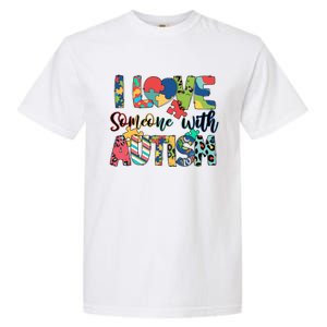 I Love Someone With Autism Garment-Dyed Heavyweight T-Shirt