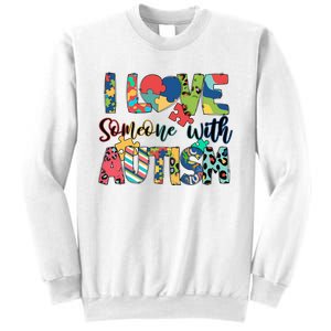 I Love Someone With Autism Sweatshirt