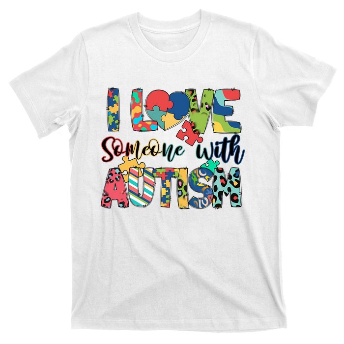 I Love Someone With Autism T-Shirt