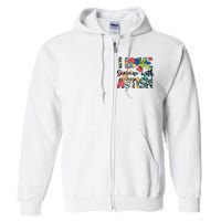 I Love Someone With Autism Full Zip Hoodie