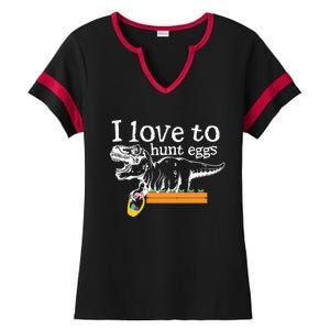 I Love To Hunt Eggs Dinosaur Gift And Meaningful Gift Ladies Halftime Notch Neck Tee