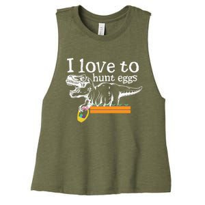 I Love To Hunt Eggs Dinosaur Gift And Meaningful Gift Women's Racerback Cropped Tank