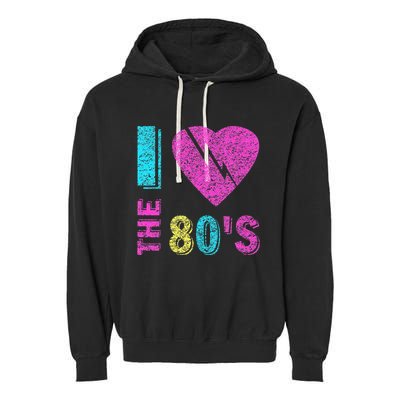 I Love The 80s 90s Costume Funny Party Garment-Dyed Fleece Hoodie