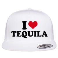 I Love Tequila Flat Bill Trucker Hat