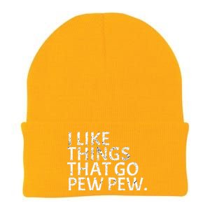 I like Things that Go Pew Pew Gun Enthusiast Gift Knit Cap Winter Beanie