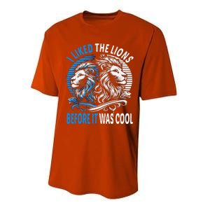 I Liked The Lions Before It Was Cool For Mom Dad Performance Sprint T-Shirt