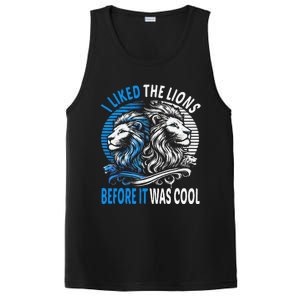 I Liked The Lions Before It Was Cool For Mom Dad PosiCharge Competitor Tank