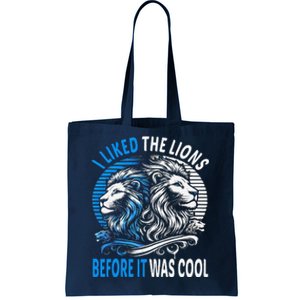 I Liked The Lions Before It Was Cool For Mom Dad Tote Bag