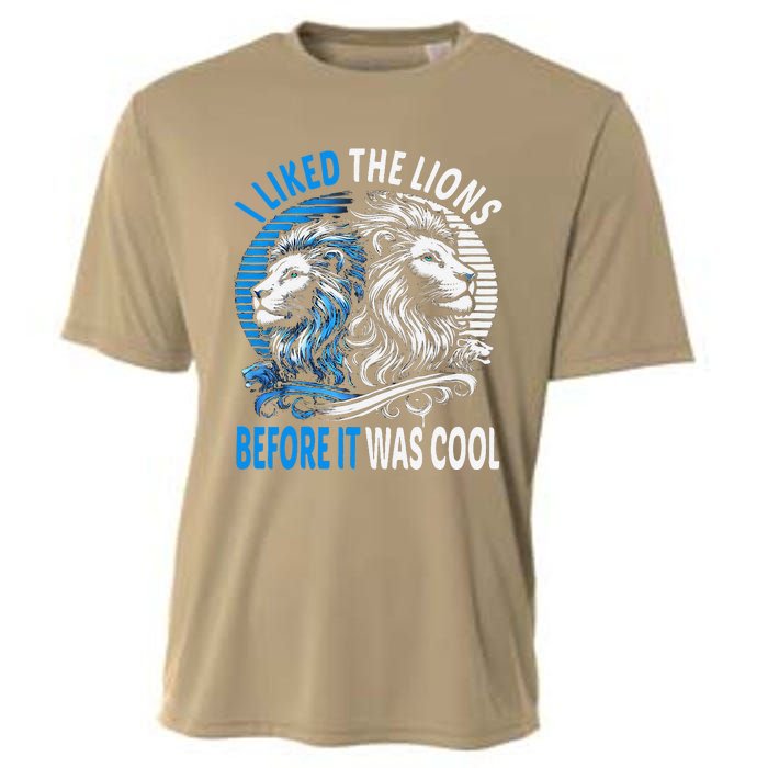 I Liked The Lions Before It Was Cool For Mom Dad Cooling Performance Crew T-Shirt