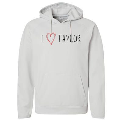 I love Taylor I heart Taylor First Name Performance Fleece Hoodie