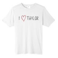 I love Taylor I heart Taylor First Name Tall Fusion ChromaSoft Performance T-Shirt