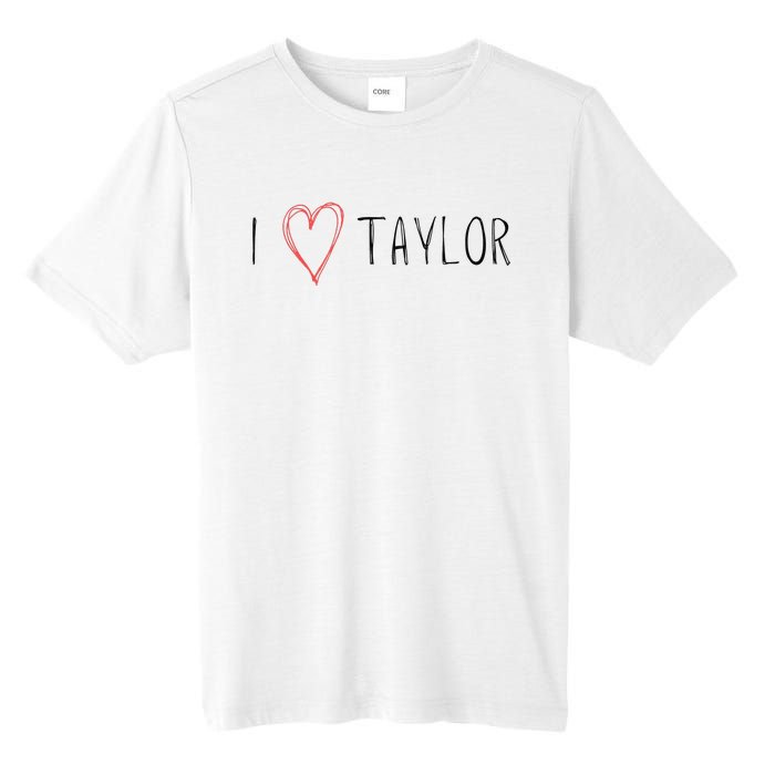 I love Taylor I heart Taylor First Name Tall Fusion ChromaSoft Performance T-Shirt