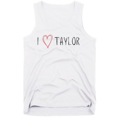 I love Taylor I heart Taylor First Name Tank Top