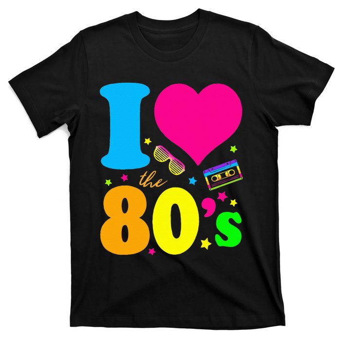 I Love The 80S 80s 90s Costume Party T-Shirt