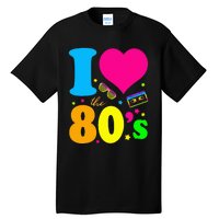 I Love The 80S 80s 90s Costume Party Tall T-Shirt