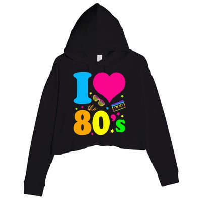 I Love The 80S 80s 90s Costume Party Crop Fleece Hoodie