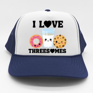 I Love Threesomes Donut Cookie Milk Valentine Pun Trucker Hat