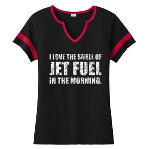 I Love The Smell Of Jet Fuel In The Morning Aviation Humor Ladies Halftime Notch Neck Tee