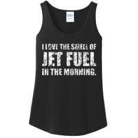 I Love The Smell Of Jet Fuel In The Morning Aviation Humor Ladies Essential Tank