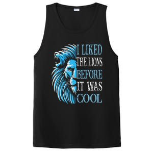 I Liked The Lions Before It Was Cool For Mom Dad PosiCharge Competitor Tank