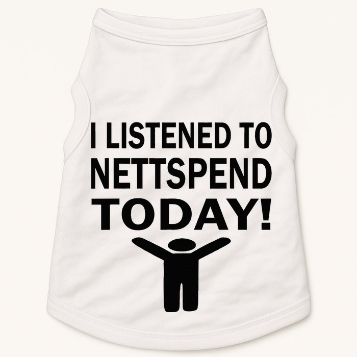 I Listened To Nettspend Today Concert Music Doggie Tank