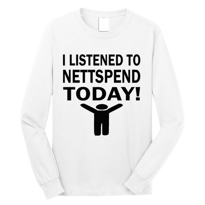 I Listened To Nettspend Today Concert Music Long Sleeve Shirt