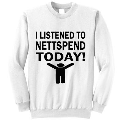 I Listened To Nettspend Today Concert Music Sweatshirt