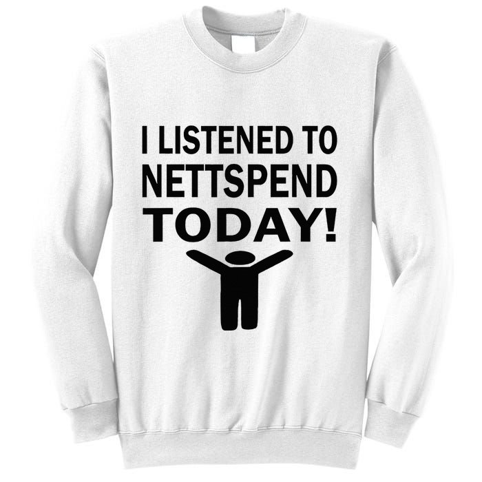 I Listened To Nettspend Today Concert Music Sweatshirt