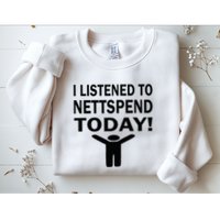 I Listened To Nettspend Today Concert Music Sweatshirt