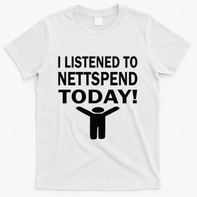 I Listened To Nettspend Today Concert Music T-Shirt