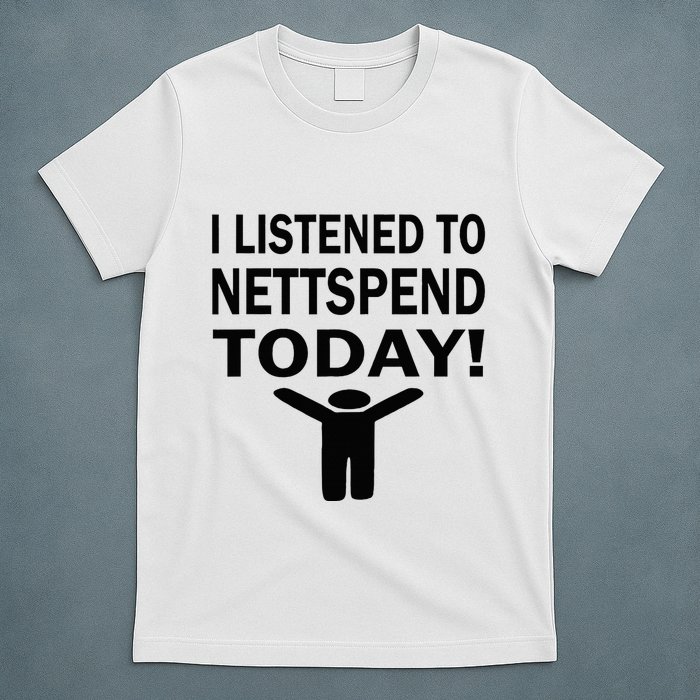 I Listened To Nettspend Today Concert Music T-Shirt