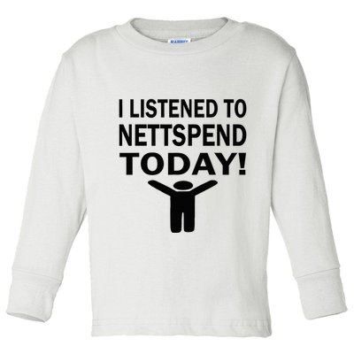 I Listened To Nettspend Today Concert Music Toddler Long Sleeve Shirt