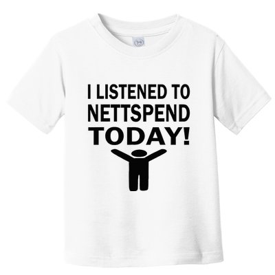 I Listened To Nettspend Today Concert Music Toddler T-Shirt