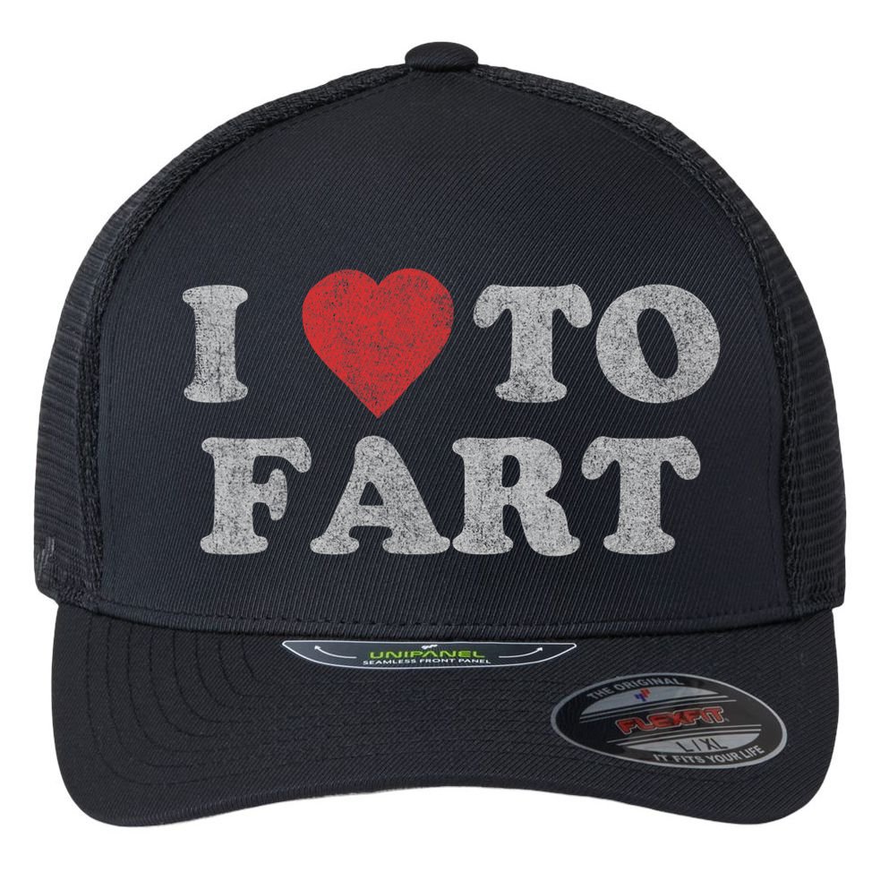 I Love To Fart Design Flexfit Unipanel Trucker Cap