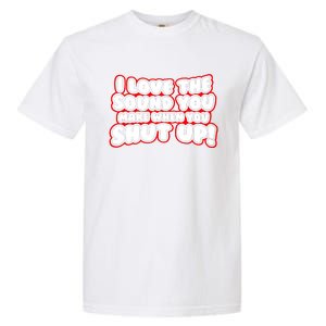 I Love The Sound You Make When You Shut Up Garment-Dyed Heavyweight T-Shirt